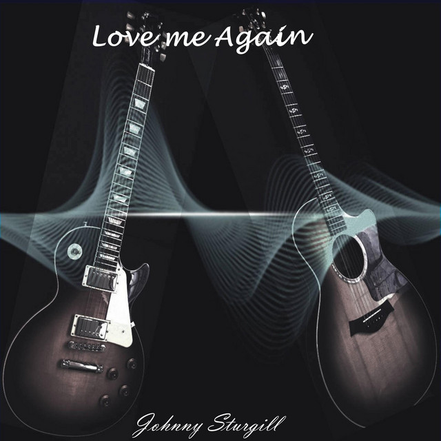 Love Me Again - Single by Johnny Sturgill | Spotify
