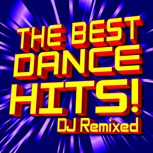 The Best Dance Hits! (DJ Remixed) album image