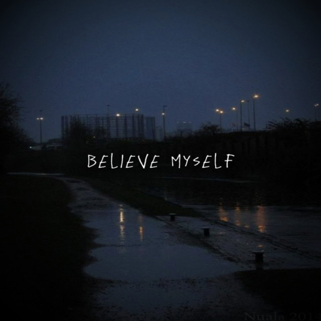 Believe Myself
