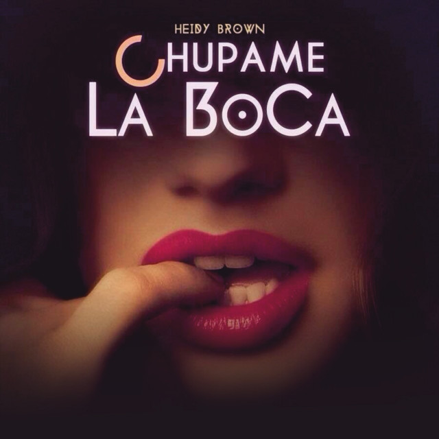 Chúpame La Boca