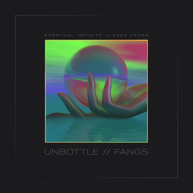 Unbottle // Fangs cover