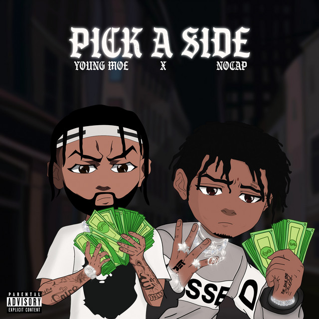 Pick A Side Song And Lyrics By Young Moe Nocap Spotify