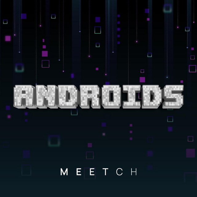 Androids - Extended Mix
