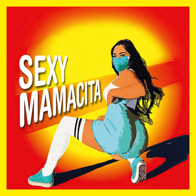 Sexy Mamacita