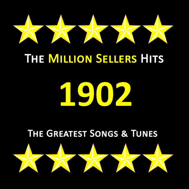 Greatest Songs & Tunes of 1902 cover art