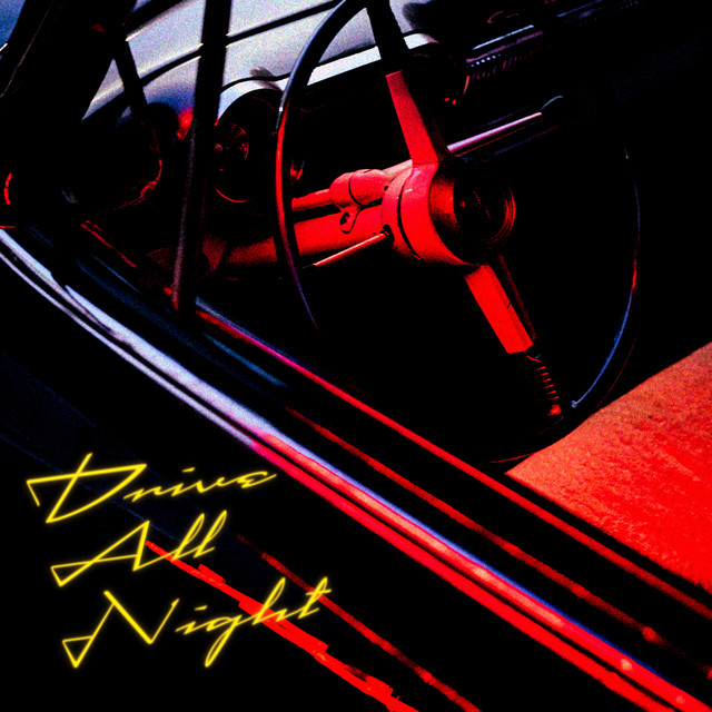 Drive All Night cover