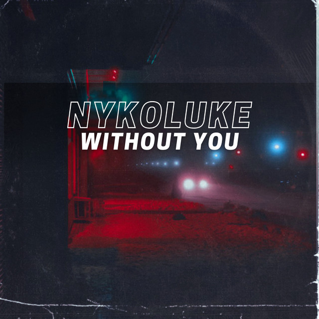 Cover art: Without You — Nykoluke