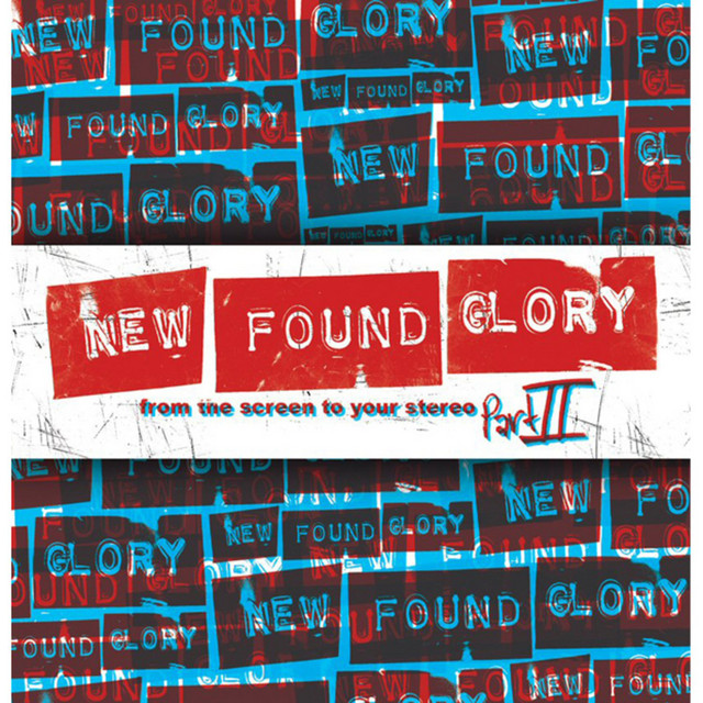 洋楽 New Found Glory From The Screen To Your From the Screen to Your Stereo, Pt. 2 - Album by New Found Glory