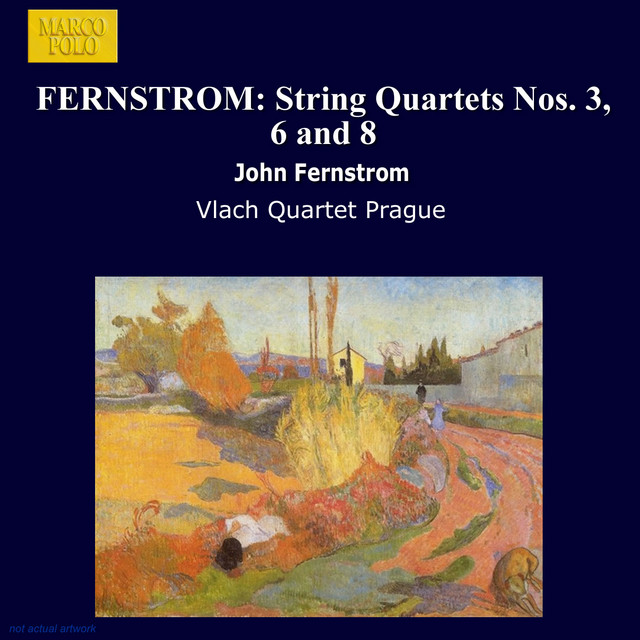 FERNSTROM: String Quartets Nos. 3, 6 and 8 cover
