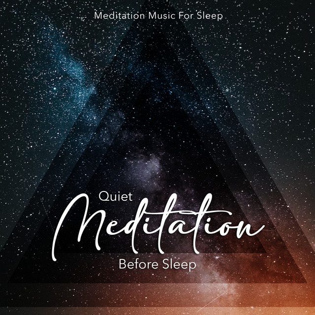 Quiet Meditation Before Sleep - Album by Meditation Music For Sleep ...