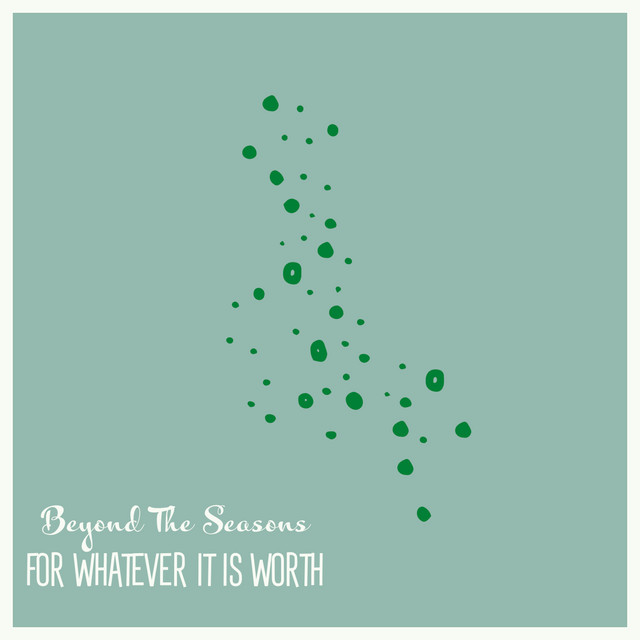 For Whatever It Is Worth