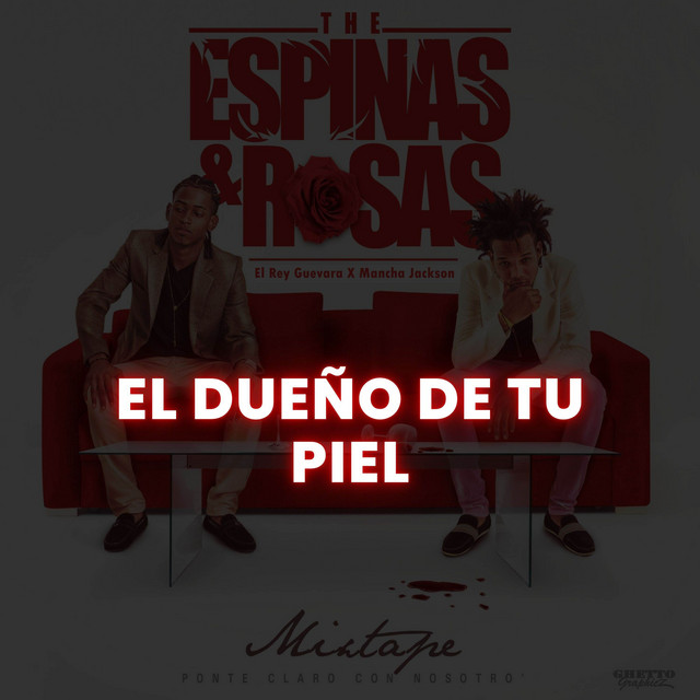 El Dueno De Tu Piel (feat. Mancha Jackson)