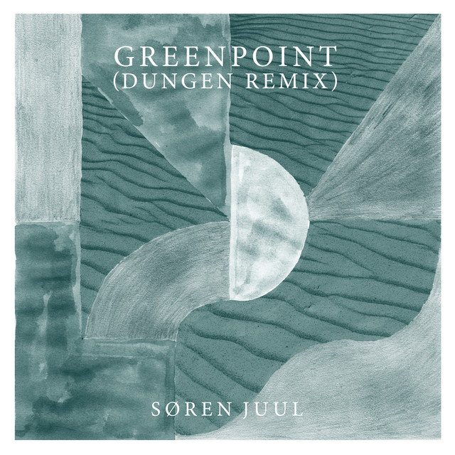 Greenpoint [Ejstes Glava (Dungen) Remix]