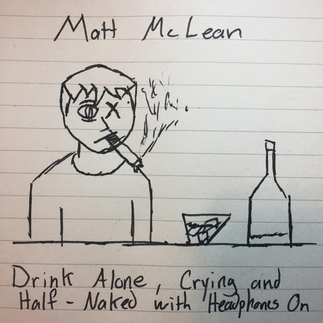 Drink Alone, Crying and Half-Naked With Headphones On cover art
