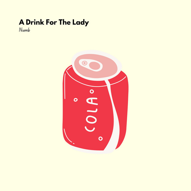 A Drink For The Lady