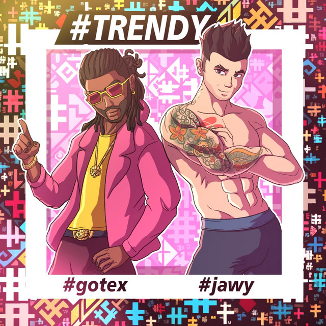 Trendy