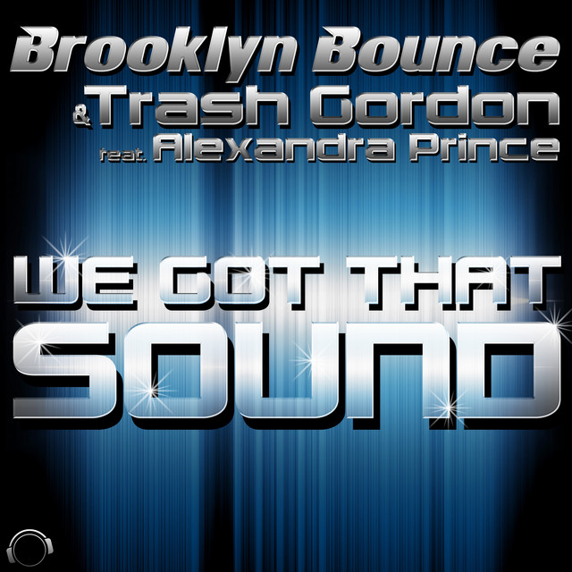 We Got That Sound (Radio Edit)