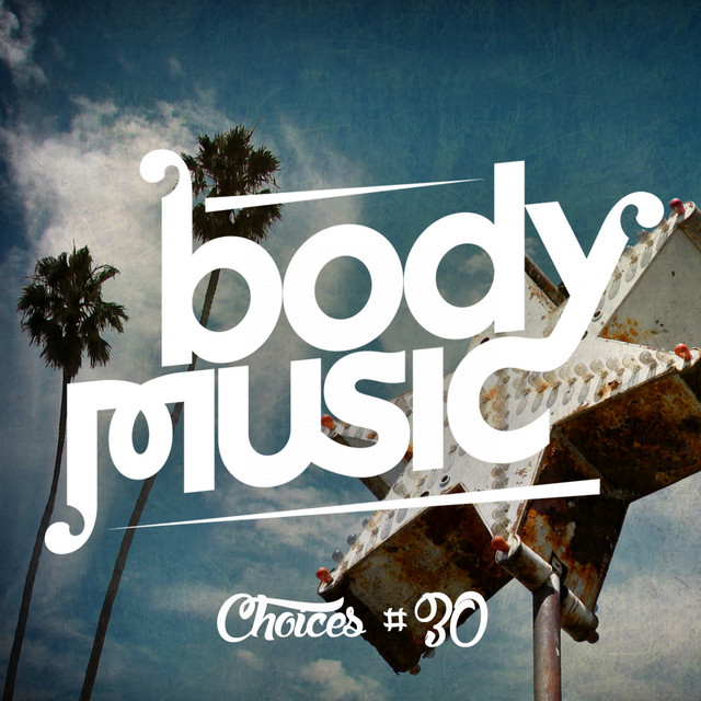 Body Music - Choices 30 cover