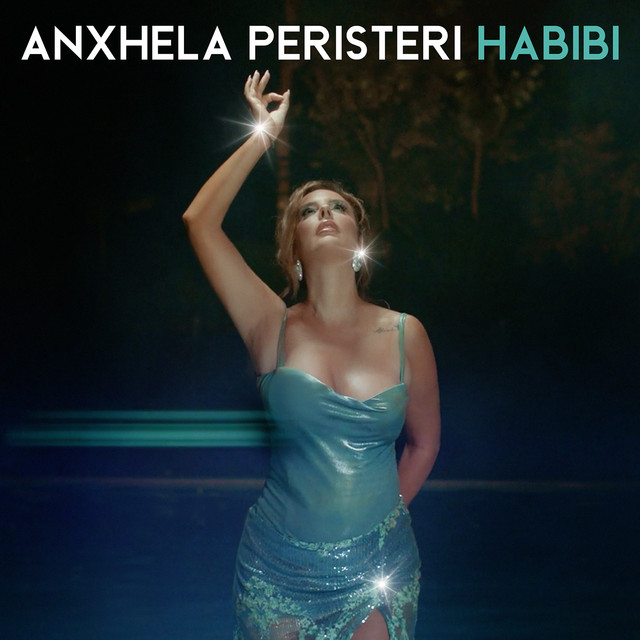 Habibi - Single by Anxhela Peristeri | Spotify