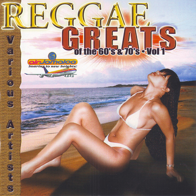 Reggae Greats of the 60's & 70's - Compilation by Various Artists