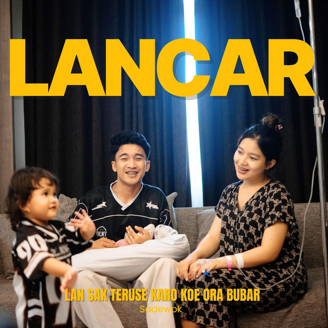 Lancar (Lan Sakteruse Karo Koe Ora Bubar)