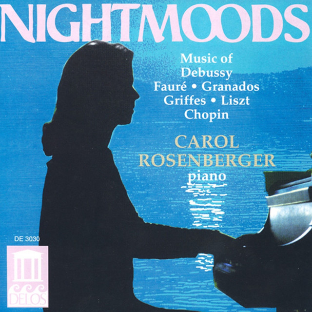 Nightmoods: Music of Debussy, Fauré, Granados, Griffes, Liszt & Chopin