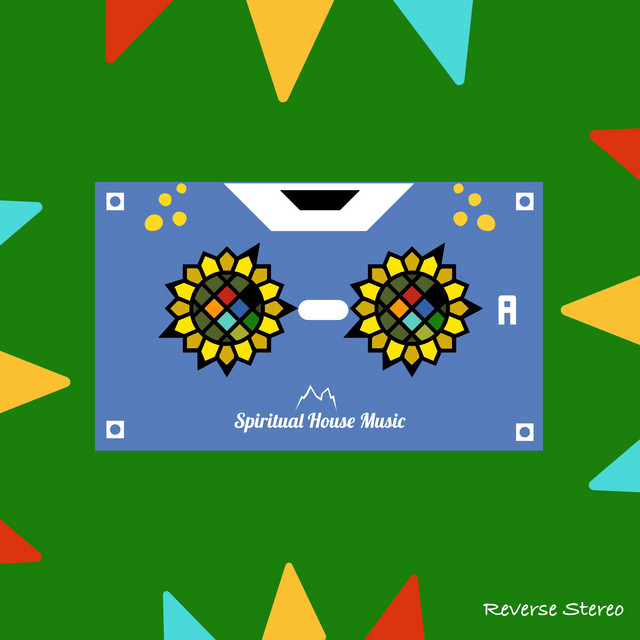 Reverse Stereo – Spiritual House Music