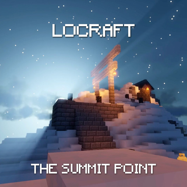 The Summit Point (Lofi Minecraft Music) - Album by LoCraft | Spotify