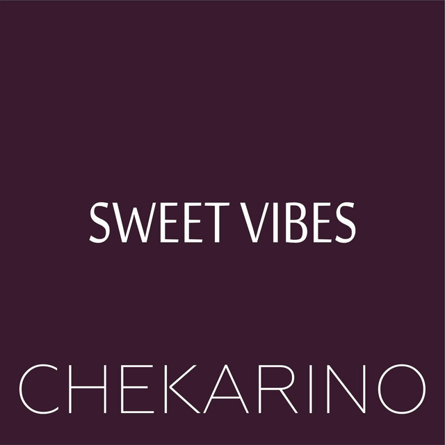 Обкладинка: Sweet Vibes — Chekarino