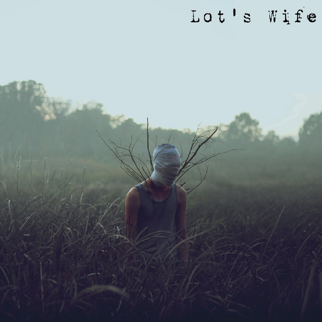 Lot's Wife