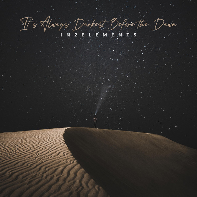 It's Always Darkest Before the Dawn cover