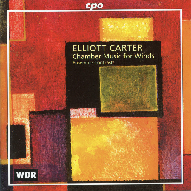 Carter: Chamber Music for Winds cover