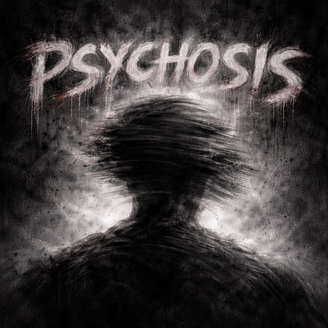 PSYCHOSIS