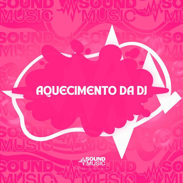 AQUECIMENTO DA DJ album image