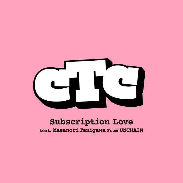 Subscription Love feat. Masanori Tanikawa(UNCHAIN) cover