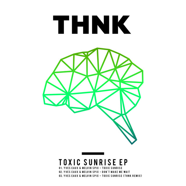Toxic Sunrise - THNK Remix cover art