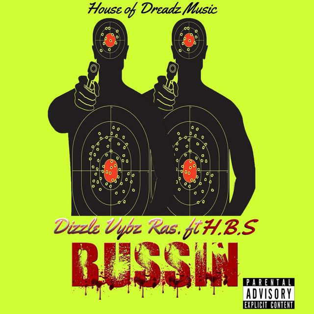 Bussin' Dizzle Vybz Ras - Single by Dizzle Vybz Ras | Spotify