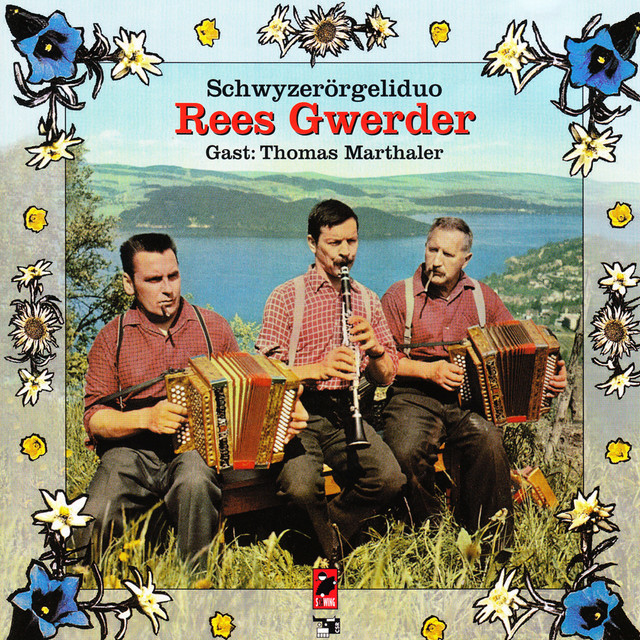 Schwyzerörgeliduo Rees Gwerder 1965 - Gast: Thomas Marthaler cover art