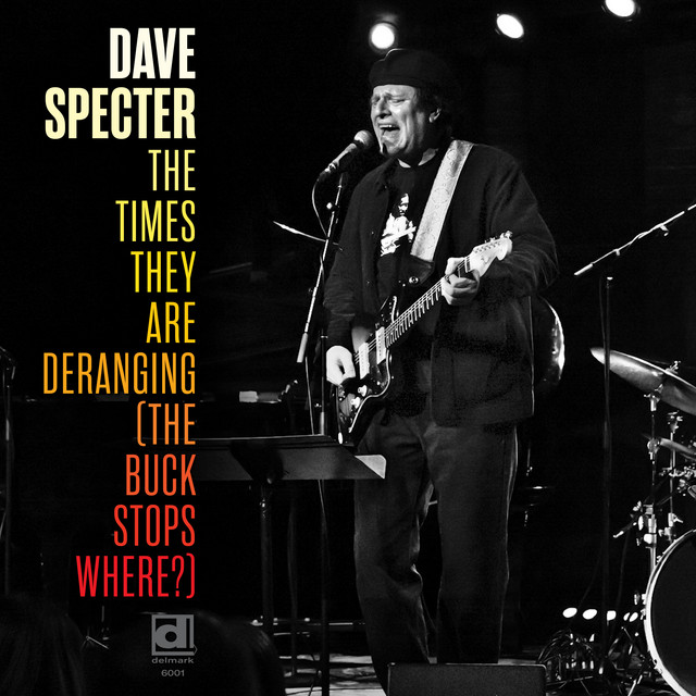 The Times They Are Deranging (The Buck Stops Where?) [Live]