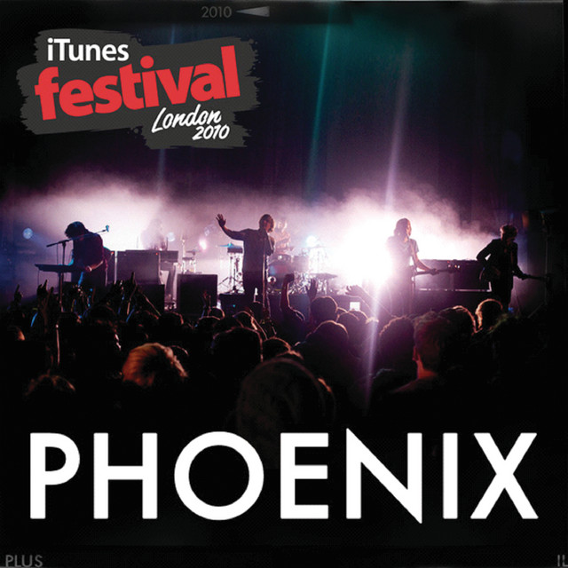 iTunes Live: London Festival '10 - EP - EP by Phoenix | Spotify
