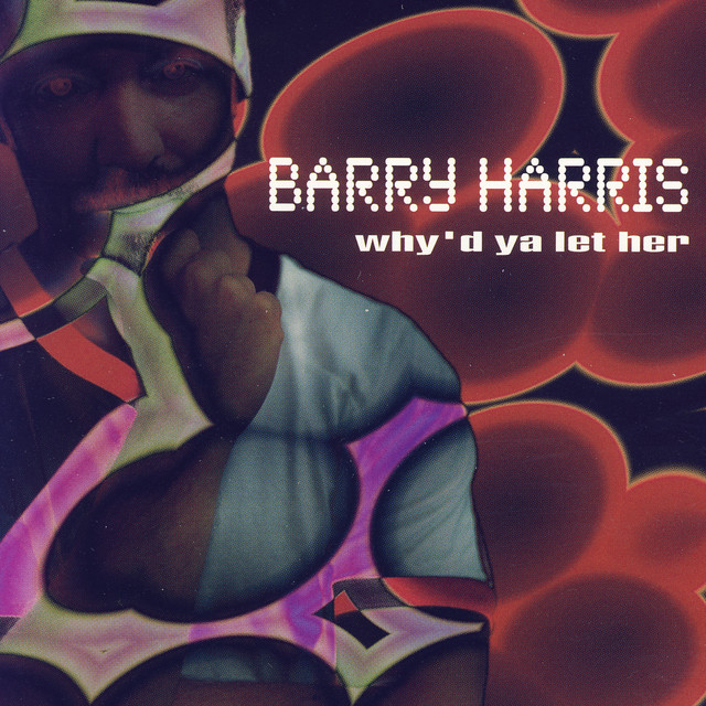 Why'd Ya Let Her cover art