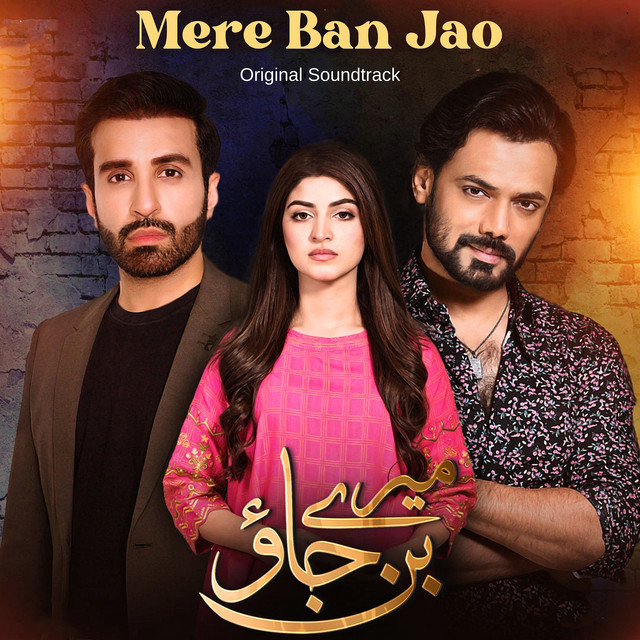 Mere Ban Jao - Original Soundtrack