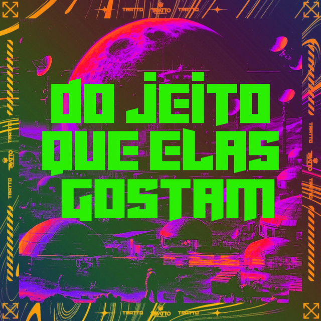 Do Jeito Que Elas Gostam