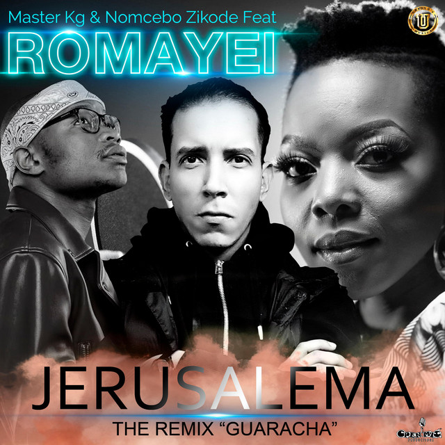 Jerusalema (feat.Master Kg & Nomcebo Zikode) - Remix Guaracha