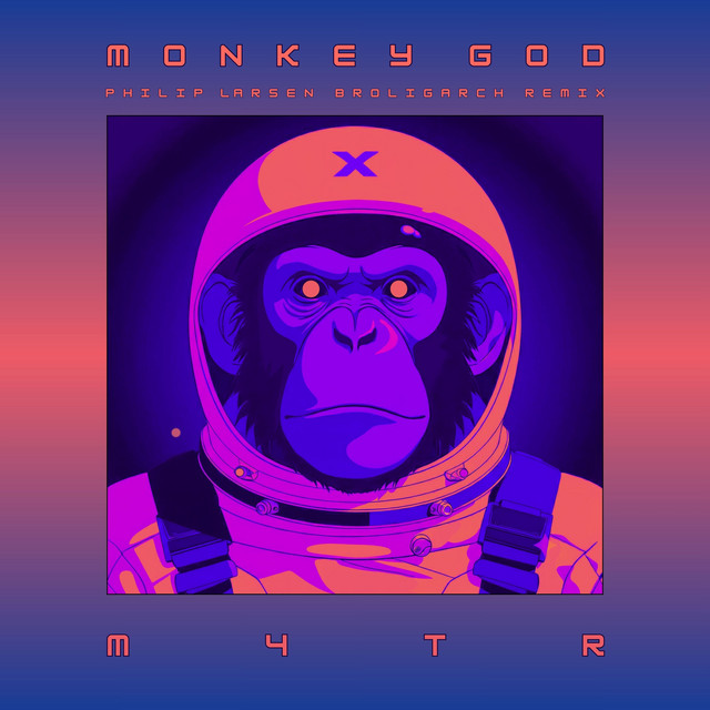 Monkey God - Philip Larsen Broligarch Remix