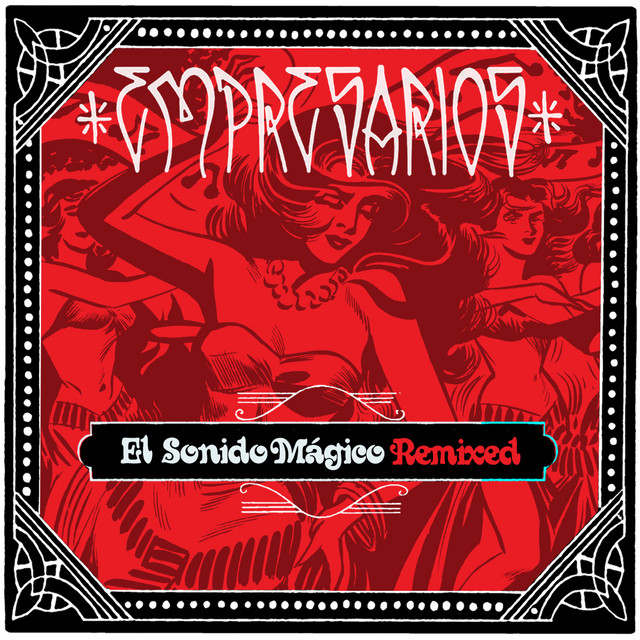 El Sonido Magico Remixed cover art