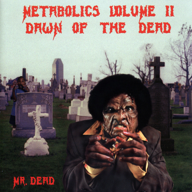 Metabolics Vol. 2: Dawn of The Dead cover art