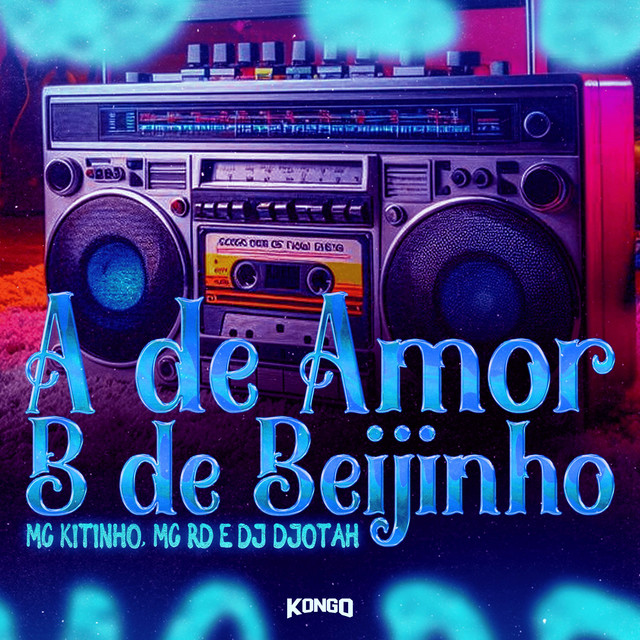 A DE AMOR B DE BEIJINHO