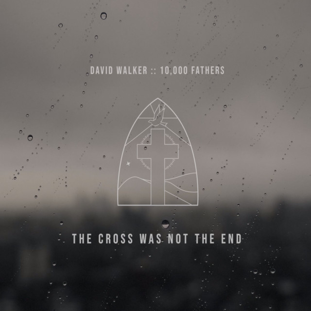 The Cross Was Not The End