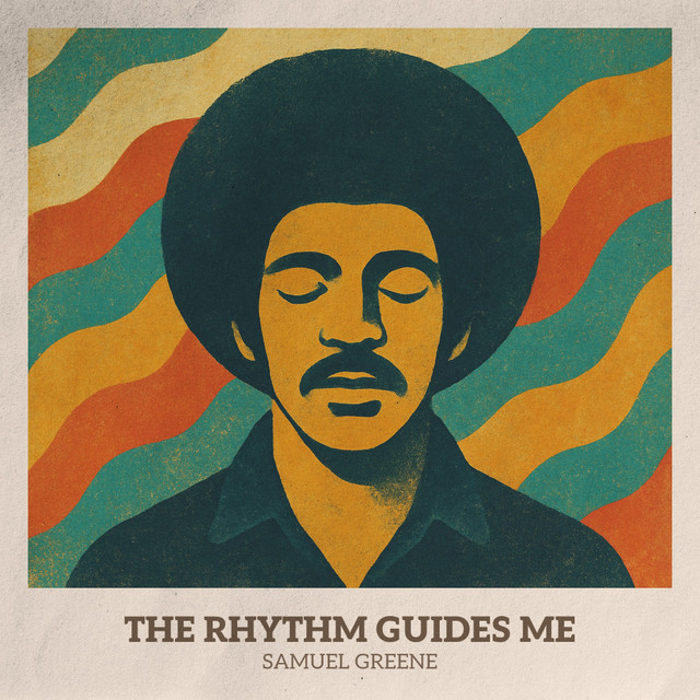 The Rhythm Guides Me